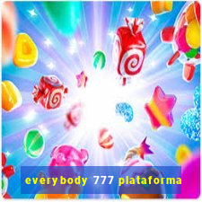 everybody 777 plataforma